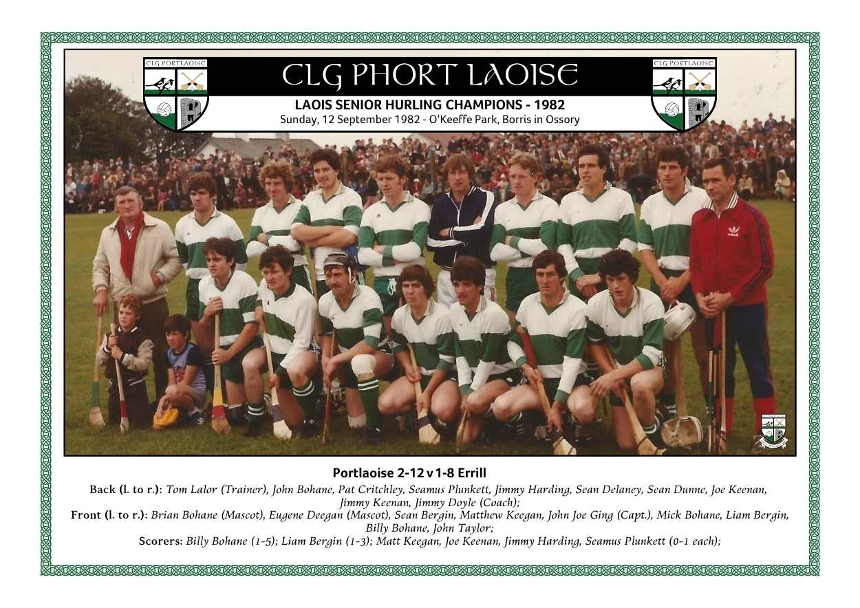Portlaoise, Senior hurling champions in 1982.