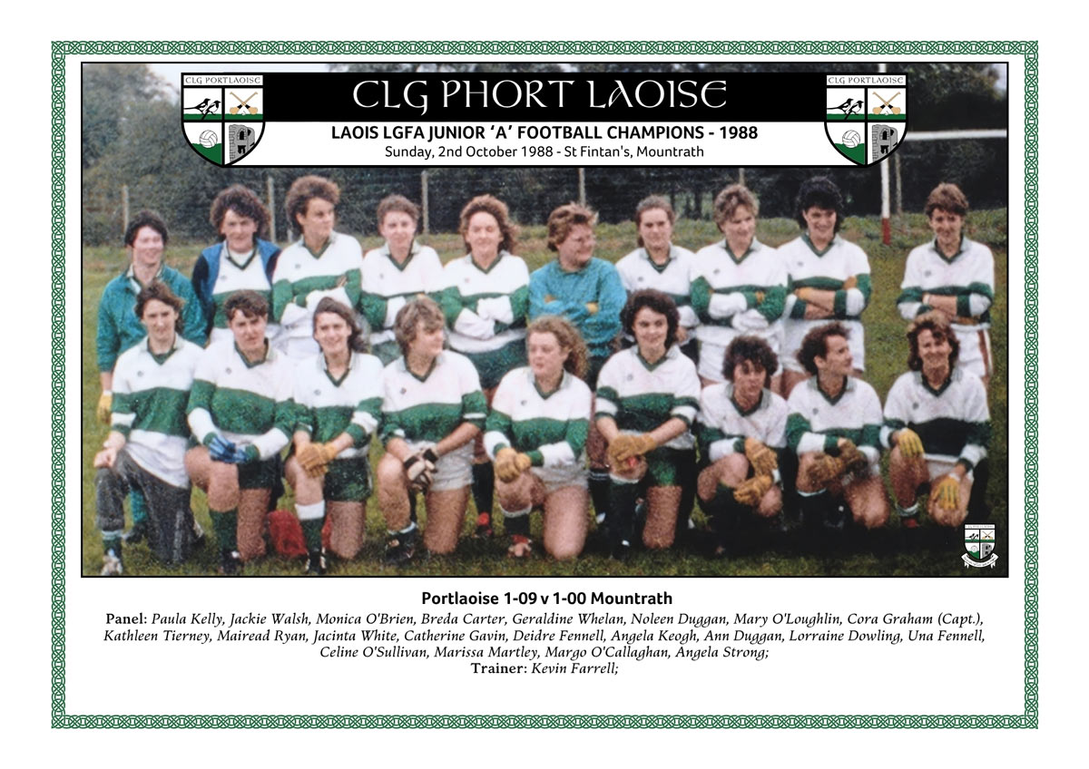Portlaoise junior Laois ladies champions 1988