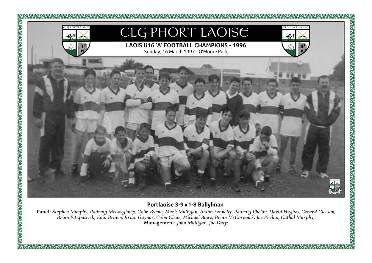 Portlaoise Under 16 football team who secured six county titles in a row in 1996