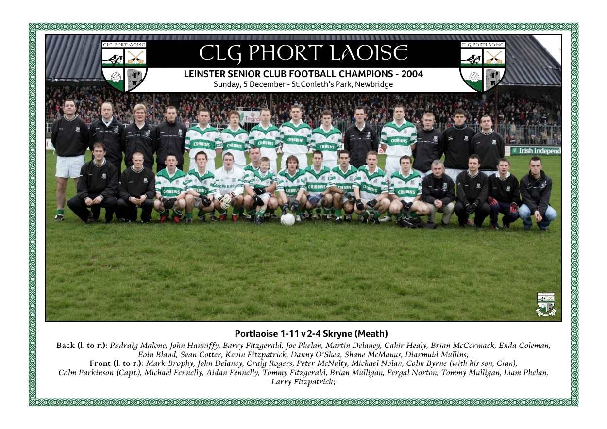 Portlaoise. Leinster Senior Club Football Champions in 2004