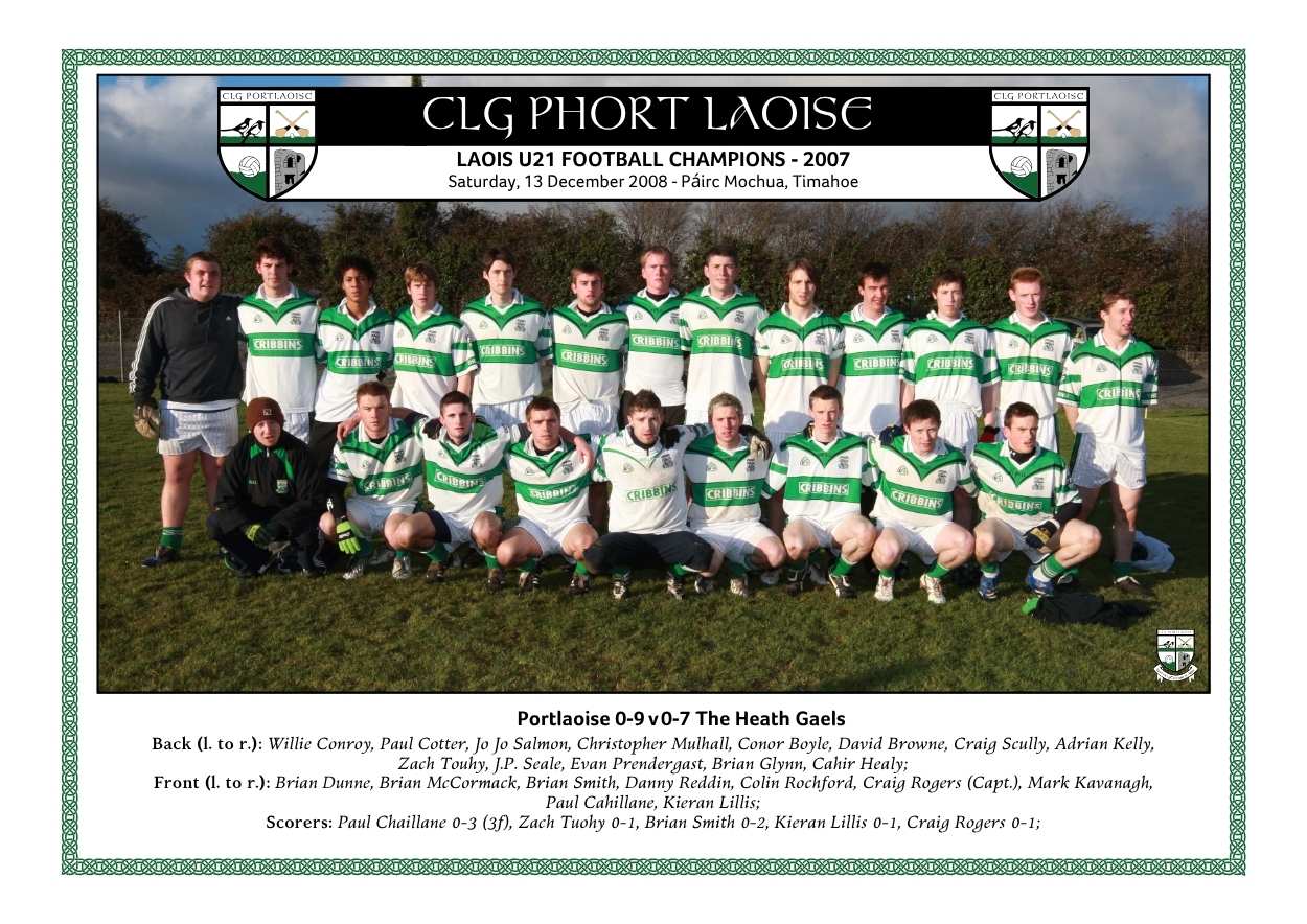 Portlaoise Under 21 football team who secured a third consecutive county title in 2007