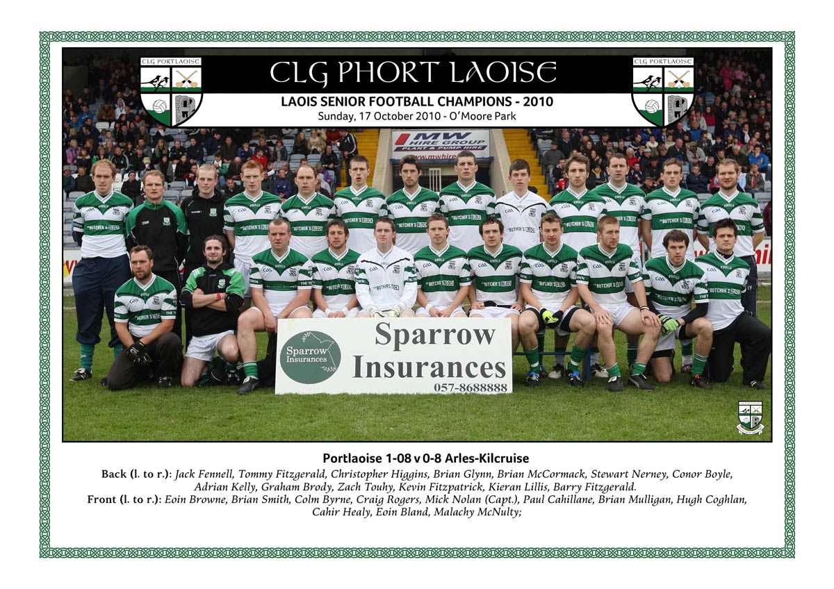 Portlaoise senior footballers who completed four Laois Senior Football Championship titles in a row in 2010