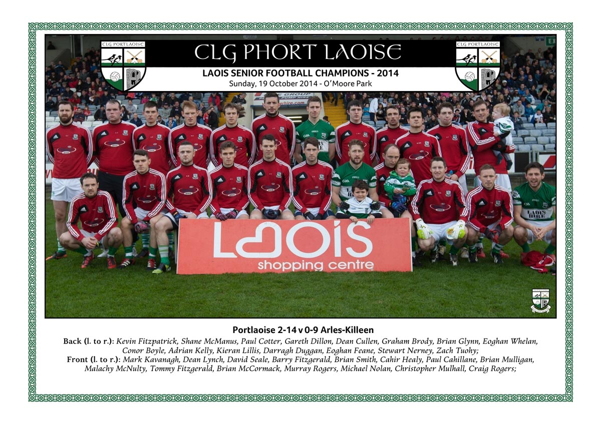 Portlaoise senior footballers who completed eight consecutive Laois Senior Football Championship titles in 2014