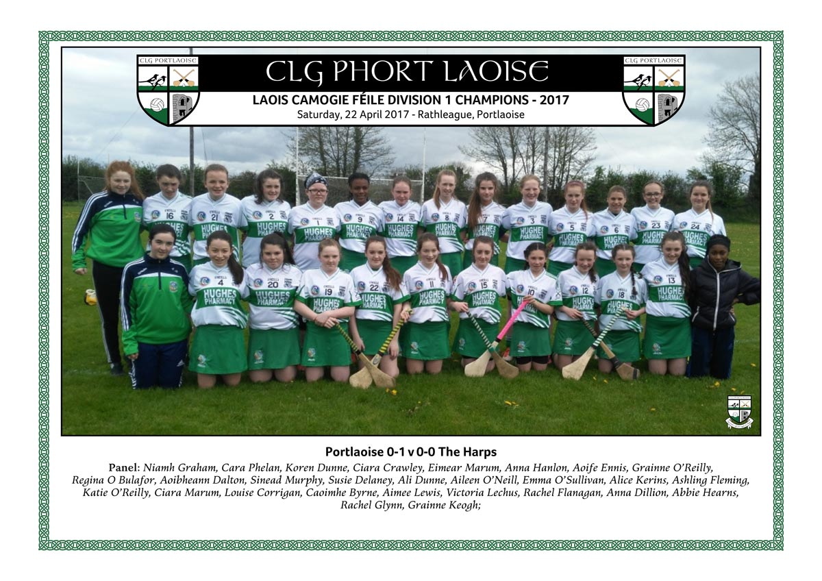 Portlaoise Under 14 camogie team who won Féile na nGael and the championship in 2017